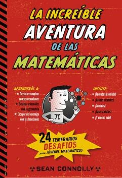 INCREÍBLE AVENTURA DE LAS MATEMÁTICAS, LA | 9788490432631 | CONOLLY, SEAN