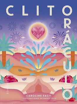 CLITORÁCULO + CARTAS | 9788411722087 | FACY, CAROLINE | Llibreria L'Illa - Llibreria Online de Mollet - Comprar llibres online