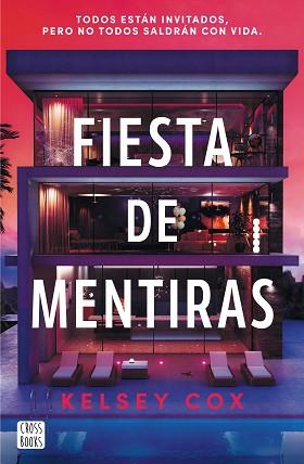 FIESTA DE MENTIRAS | 9788408310426 | COX, KELSEY | Llibreria L'Illa - Llibreria Online de Mollet - Comprar llibres online
