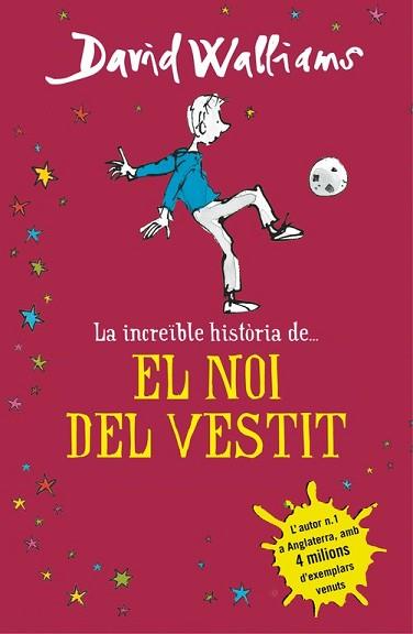 INCREÏBLE HISTÒRIA DE... EL NOI DEL VESTIT, LA | 9788490435649 | WALLIAMS, DAVID | Llibreria L'Illa - Llibreria Online de Mollet - Comprar llibres online