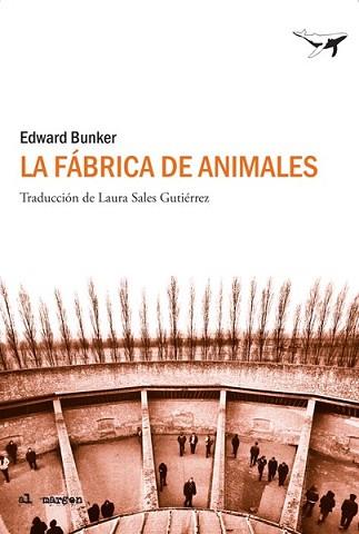 FÁBRICA DE ANIMALES, LA | 9788493805173 | BUNKER, EDWARD