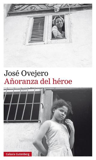 AÑORANZA DEL HÉROE | 9788417355692 | OVEJERO, JOSÉ | Llibreria L'Illa - Llibreria Online de Mollet - Comprar llibres online