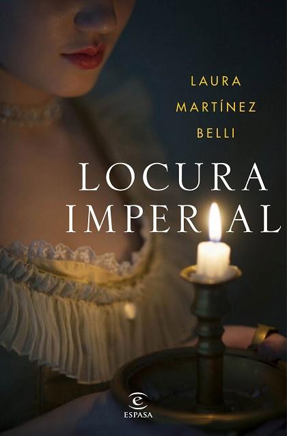 LOCURA IMPERIAL | 9788467051094 | MARTÍNEZ-BELLI, LAURA | Llibreria L'Illa - Llibreria Online de Mollet - Comprar llibres online