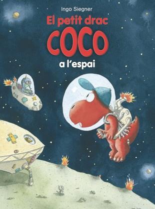 PETIT DRAC COCO A L'ESPAI, EL | 9788424645694 | SIEGNER, INGO | Llibreria L'Illa - Llibreria Online de Mollet - Comprar llibres online