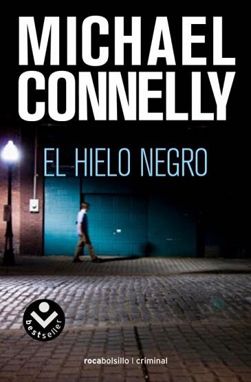 HIELO NEGRO | 9788496940819 | CONNELLY, MICHAEL