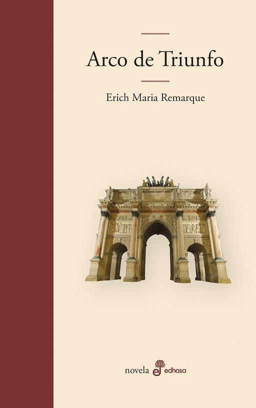 ARCO DE TRIUNFO | 9788435010221 | REMARQUE, ERICH MARIA | Llibreria L'Illa - Llibreria Online de Mollet - Comprar llibres online