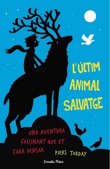 ULTIM ANIMAL SALVATGE, L' | 9788490579909 | TORDAY, PIERS | Llibreria L'Illa - Llibreria Online de Mollet - Comprar llibres online