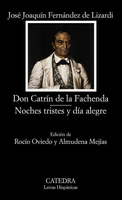 DON CARTIN DE LA FACHENDA / NOCHES TRISTES Y DIA ALEGRE | 9788437619125 | FERNANDEZ DE LIZARDI, JOSE JOAQUIN | Llibreria L'Illa - Llibreria Online de Mollet - Comprar llibres online