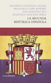 SEGUNDA REPUBLICA ESPAÑOLA, LA | 9788494313974 | DIVERSOS