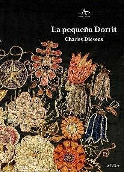 PEQUEÑA DORRIT, LA | 9788484286707 | DICKENS, CHARLES | Llibreria L'Illa - Llibreria Online de Mollet - Comprar llibres online