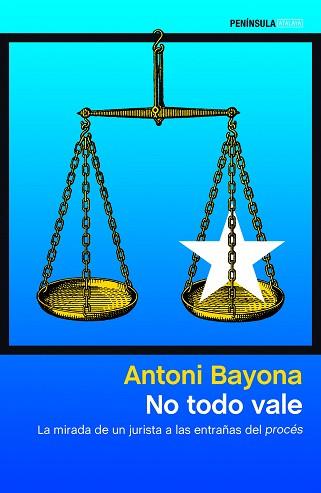 NO TODO VALE | 9788499427904 | BAYONA, ANTONI | Llibreria L'Illa - Llibreria Online de Mollet - Comprar llibres online