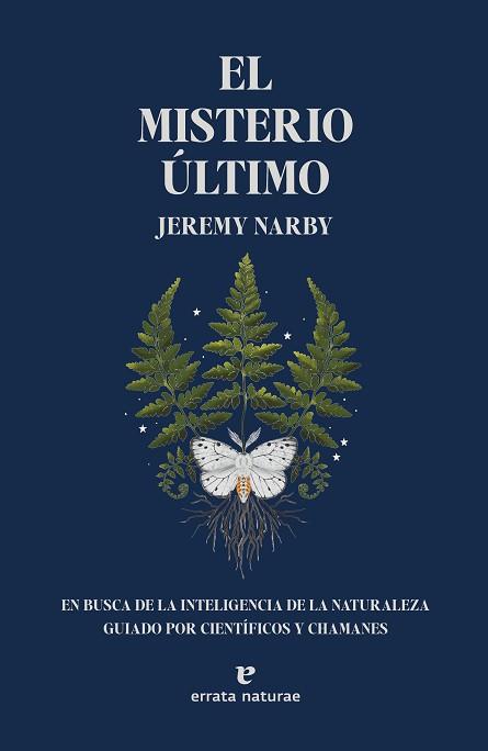 MISTERIO ÚLTIMO, EL | 9788419158147 | NARBY, JEREMY | Llibreria L'Illa - Llibreria Online de Mollet - Comprar llibres online