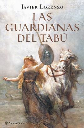 GUARDIANAS DEL TABÚ, LAS | 9788408073567 | LORENZO, JAVIER | Llibreria L'Illa - Llibreria Online de Mollet - Comprar llibres online