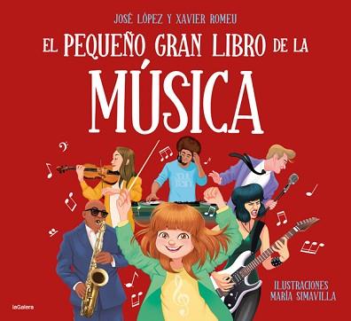 PEQUEÑO GRAN LIBRO DE LA MÚSICA, EL | 9788424668495 | LÓPEZ, JOSE/ROMEU, XAVIER | Llibreria L'Illa - Llibreria Online de Mollet - Comprar llibres online