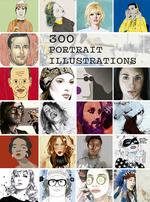300 PORTRAIT ILLUSTRATIONS | 9788417557751 | VVAA | Llibreria L'Illa - Llibreria Online de Mollet - Comprar llibres online