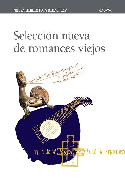 SELECCION NUEVA DE ROMANCES VIEJOS | 9788420743837 | DIVERSOS