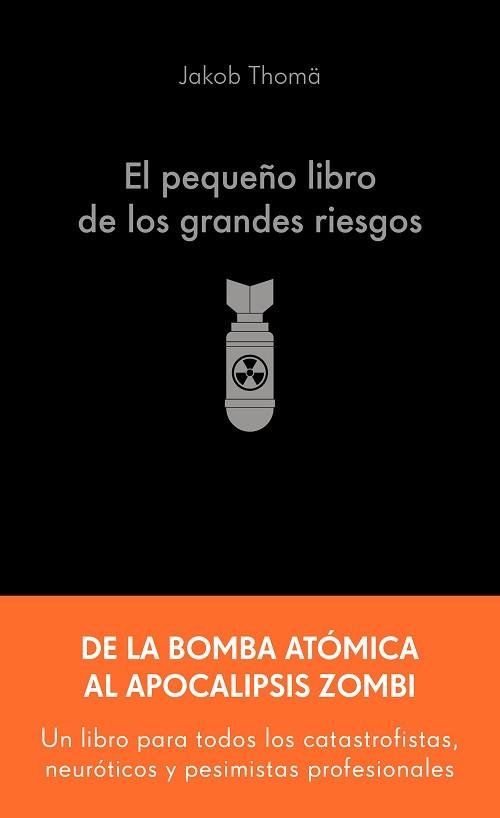 PEQUEÑO LIBRO DE LOS GRANDES RIESGOS, EL | 9788413445274 | THOMÄ, JAKOB | Llibreria L'Illa - Llibreria Online de Mollet - Comprar llibres online