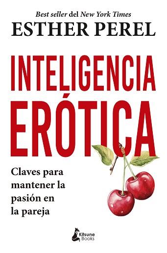 INTELIGENCIA ERÓTICA | 9788410164215 | PEREL, ESTHER | Llibreria L'Illa - Llibreria Online de Mollet - Comprar llibres online