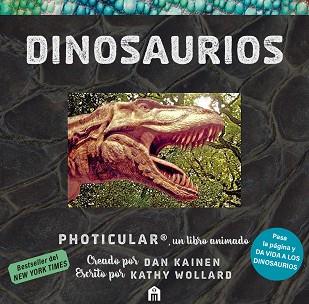 DINOSAURIOS: UN LIBRO ANIMADO EN PHOTICULAR | 9791259577757 | KAINEN, DAN/WOLLARD, KATHY | Llibreria L'Illa - Llibreria Online de Mollet - Comprar llibres online