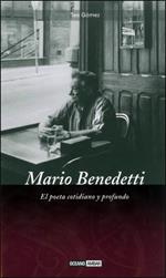 POETA COTIDIANO Y PROFUNDO, EL | 9788475566078 | BENEDETTI, MARIO | Llibreria L'Illa - Llibreria Online de Mollet - Comprar llibres online