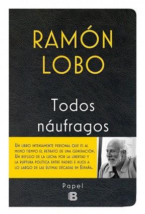 TODOS NAÚFRAGOS | 9788466658256 | LOBO, RAMÓN | Llibreria L'Illa - Llibreria Online de Mollet - Comprar llibres online