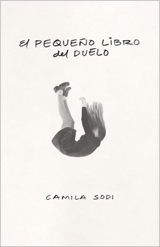 PEQUEÑO LIBRO DEL DUELO, EL | 9788403525139 | SODI, CAMILA | Llibreria L'Illa - Llibreria Online de Mollet - Comprar llibres online