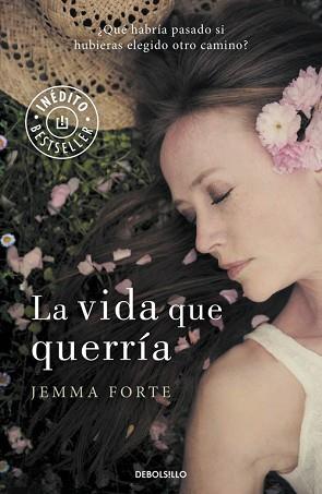 VIDA QUE QUERRÍA, LA | 9788490622742 | FORTE, JEMMA | Llibreria L'Illa - Llibreria Online de Mollet - Comprar llibres online