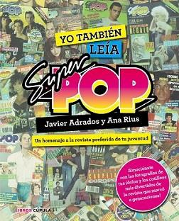 YO TAMBIÉN LEÍA SÚPER POP | 9788448021955 | ADRADOS, JAVIER/ANA RIUS | Llibreria L'Illa - Llibreria Online de Mollet - Comprar llibres online