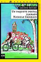 PAQUETE POSTAL LLAMADO MICHELE CRISMANI, UN | 9788434880436 | COMIDA, LUCIANO