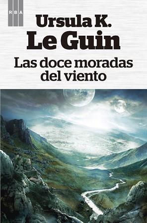 DOCE MORADAS DEL VIENTO, LAS | 9788490065112 | LE GUIN , URSULA KROEBER | Llibreria L'Illa - Llibreria Online de Mollet - Comprar llibres online