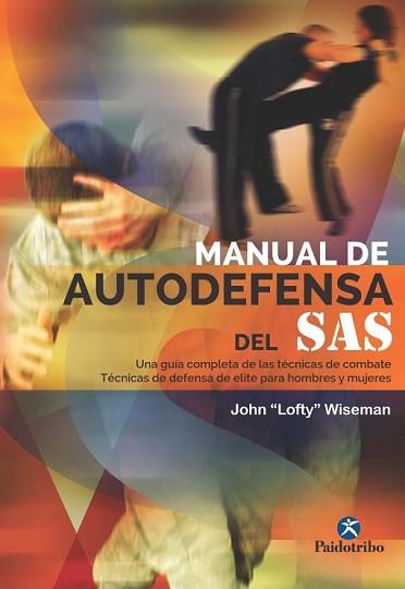 MANUAL DE AUTODEFENSA DEL SAS | 9788499105277 | WISEMAN, JOHN LOFTY | Llibreria L'Illa - Llibreria Online de Mollet - Comprar llibres online