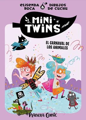 MINITWINS Nº 05 EL CARNAVAL DE LOS ANIMALES | 9788410471078 | ROCA PALET, ELISENDA | Llibreria L'Illa - Llibreria Online de Mollet - Comprar llibres online