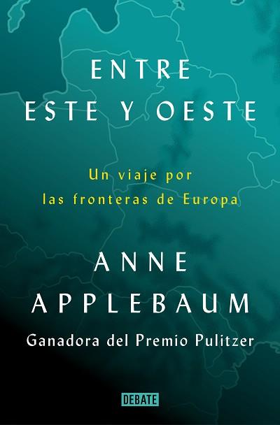 ENTRE ESTE Y OESTE | 9788418619397 | APPLEBAUM, ANNE | Llibreria L'Illa - Llibreria Online de Mollet - Comprar llibres online