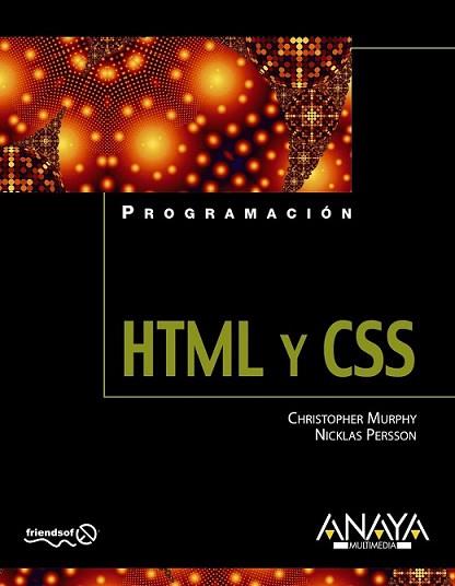 HTML Y CSS | 9788441526112 | MURPHY, CHRISTOPHER / NICKLAS PERSSON | Llibreria L'Illa - Llibreria Online de Mollet - Comprar llibres online
