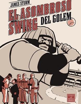 ASOMBROSO SWING DEL GOLEM, EL (NOVELA GRAFICA) | 9788478338221 | STURM, JAMES