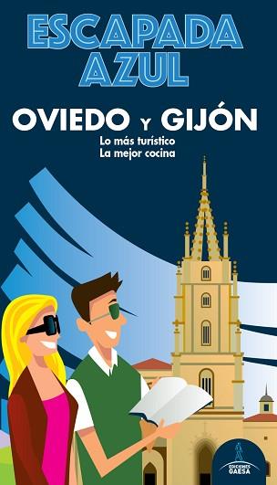 OVIEDO Y GIJÓN ESCAPADA | 9788418343117 | MONREAL, MANUEL/GARCÍA, JESÚS | Llibreria L'Illa - Llibreria Online de Mollet - Comprar llibres online