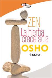 ZEN HIERBA CRECE SOLA, LA | 9788441421288 | OSHO