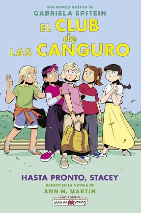 CLUB DE LAS CANGURO 11: HASTA PRONTO, STACEY | 9788419638595 | EPSTEIN, GABRIELA