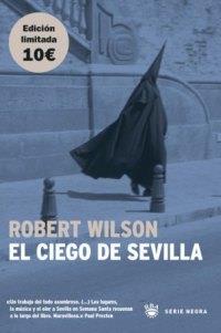 CIEGO DE SEVILLA, EL | 9788478711543 | WILSON, ROBERT