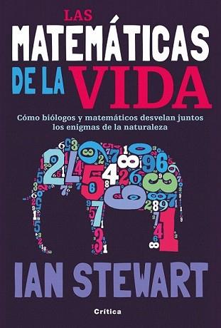 MATEMÁTICAS DE LA VIDA, LAS | 9788498922622 | STEWART, IAN | Llibreria L'Illa - Llibreria Online de Mollet - Comprar llibres online