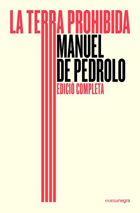 TERRA PROHIBIDA (ED. COMPLETA), LA | 9791387969196 | DE PEDROLO, MANUEL | Llibreria L'Illa - Llibreria Online de Mollet - Comprar llibres online