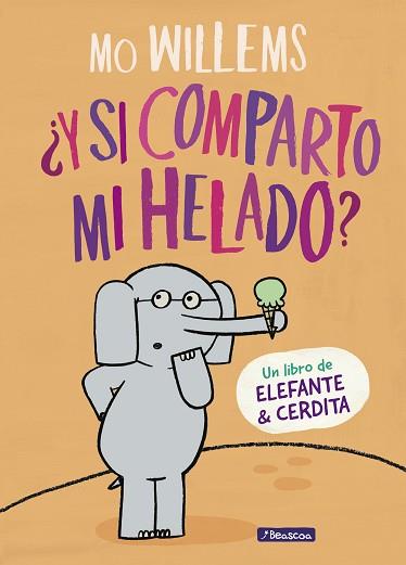 Y SI COMPARTO MI HELADO?  | 9788448849375 | WILLEMS, MO | Llibreria L'Illa - Llibreria Online de Mollet - Comprar llibres online