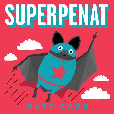SUPERPENAT | 9788416712519 | CARR, MATT | Llibreria L'Illa - Llibreria Online de Mollet - Comprar llibres online