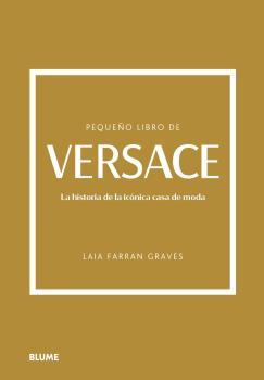PEQUEÑO LIBRO DE VERSACE | 9788419785237 | FARRAN GRAVES, LAIA | Llibreria L'Illa - Llibreria Online de Mollet - Comprar llibres online