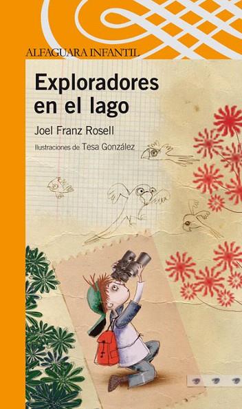EXPLORADORES EN EL LAGO | 9788420473383 | ROSELL, JOEL F. | Llibreria L'Illa - Llibreria Online de Mollet - Comprar llibres online
