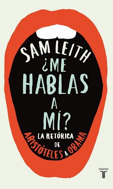ME HABLAS A MÍ? | 9788430600700 | LEITH, SAM | Llibreria L'Illa - Llibreria Online de Mollet - Comprar llibres online