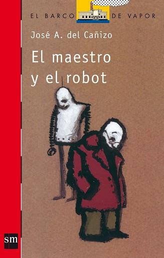 MAESTRO Y EL ROBOT, EL | 9788434812444 | Cañizo, José Antonio de