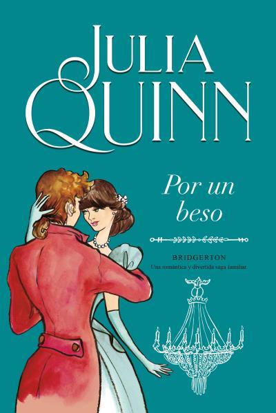 POR UN BESO (BRIDGERTON 7) | 9788416327881 | QUINN, JULIA | Llibreria L'Illa - Llibreria Online de Mollet - Comprar llibres online