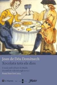 XOCOLATA CADA DIA, A TAULA AMB EL BARO DE MALDA | 9788482645100 | DOMENECH, JOAN DE DEU