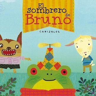 SOMBRERO DE BRUNO, EL | 9788448847098 | JIMENEZ CANIZALES, HAROLD | Llibreria L'Illa - Llibreria Online de Mollet - Comprar llibres online